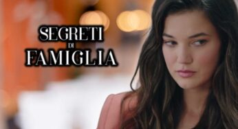 Segreti di famiglia, Celyin spietata: ha scoperto tutto e vuole vendicarsi
